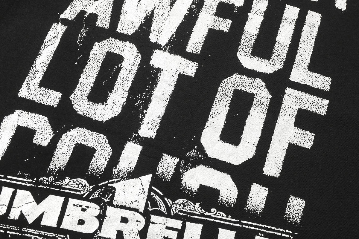 THAT'S A AWFUL LOT OF COUGH SYRUP Front & Back Graphic T-Shirt