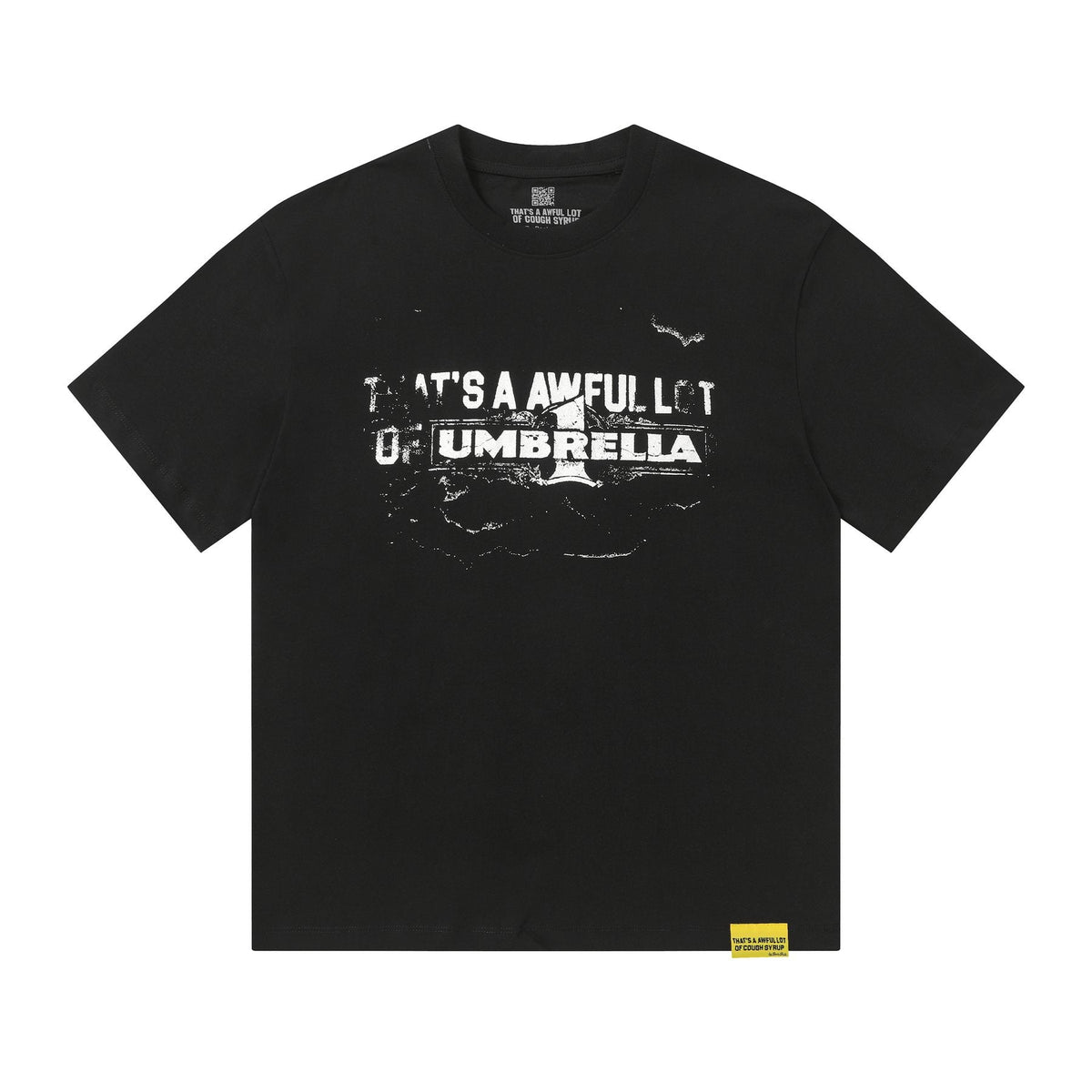 THAT'S A AWFUL LOT OF COUGH SYRUP Front & Back Graphic T-Shirt
